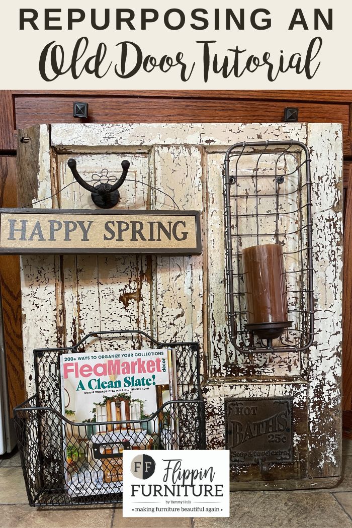 How To Repurpose an Old Door Flippin Furniture