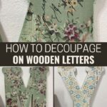 How to Decoupage on Wooden Letters