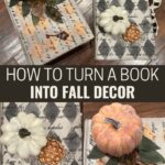 How to Turn a Book into Fall Decor